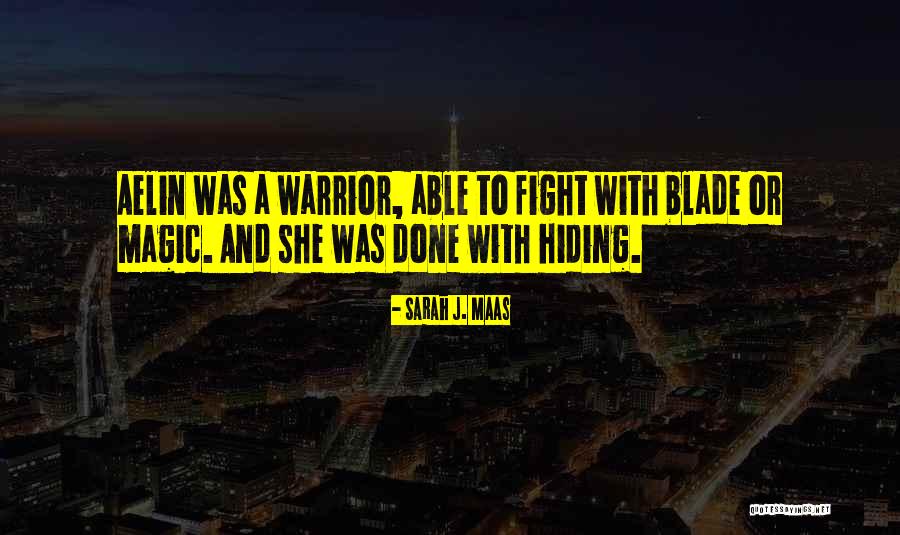 Missenden 9 Quotes By Sarah J. Maas Missenden 9 Quotes By Sarah J. Maas