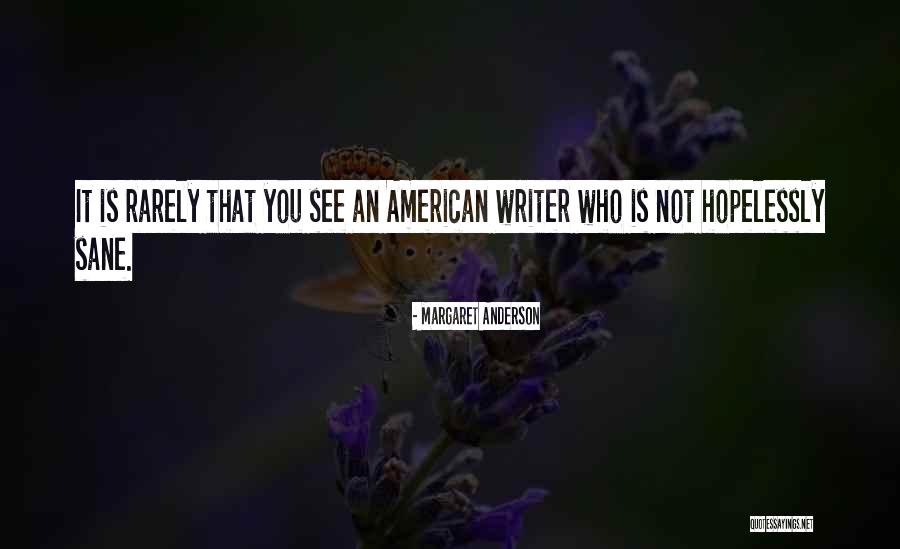 Missengue Pierre Quotes By Margaret Anderson Missengue Pierre Quotes By Margaret Anderson