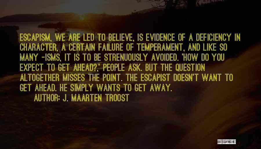 Misses Quotes By J. Maarten Troost