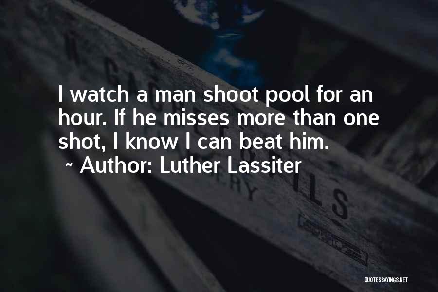 Misses Quotes By Luther Lassiter