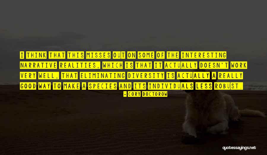 Misses Someone Quotes By Cory Doctorow Misses Someone Quotes By Cory Doctorow