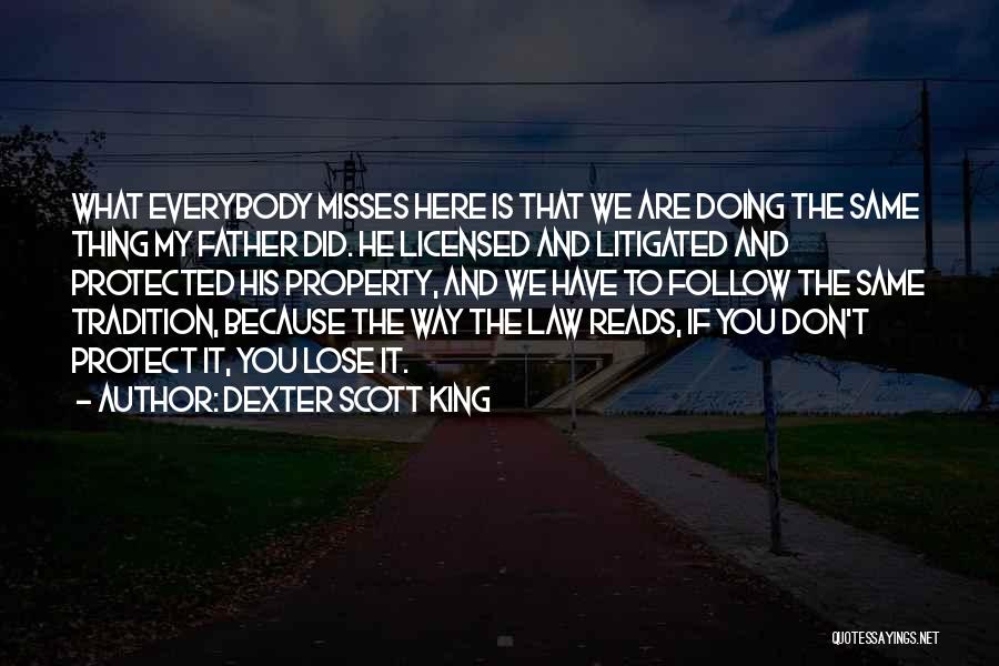 Misses You Quotes By Dexter Scott King