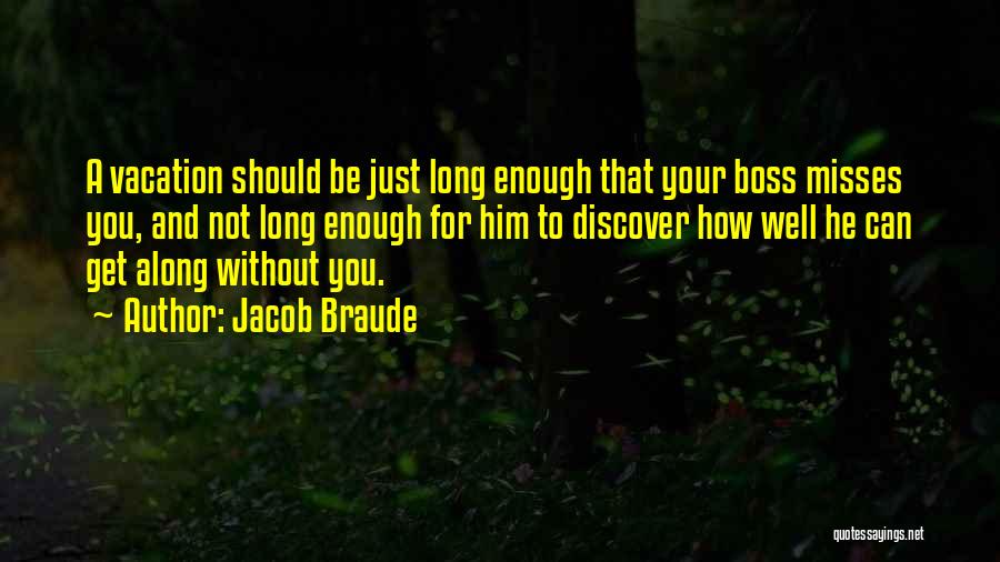 Misses You Quotes By Jacob Braude