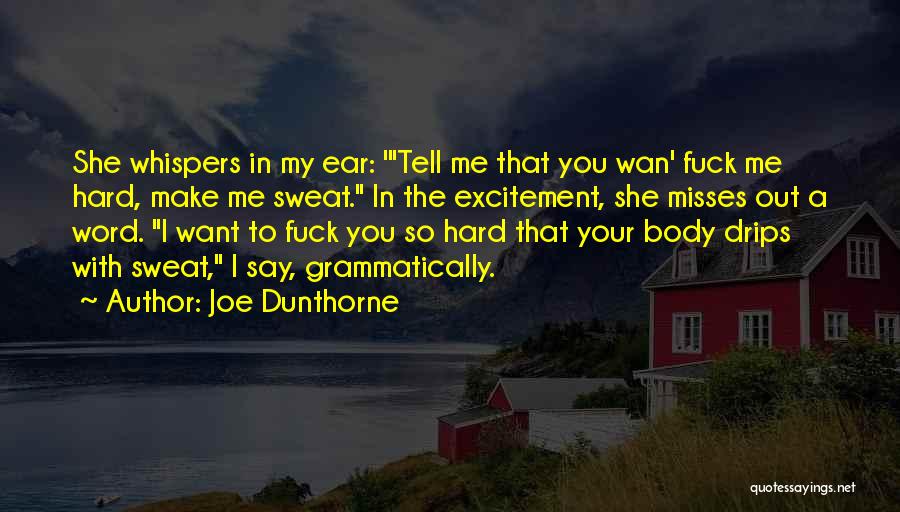 Misses You Quotes By Joe Dunthorne