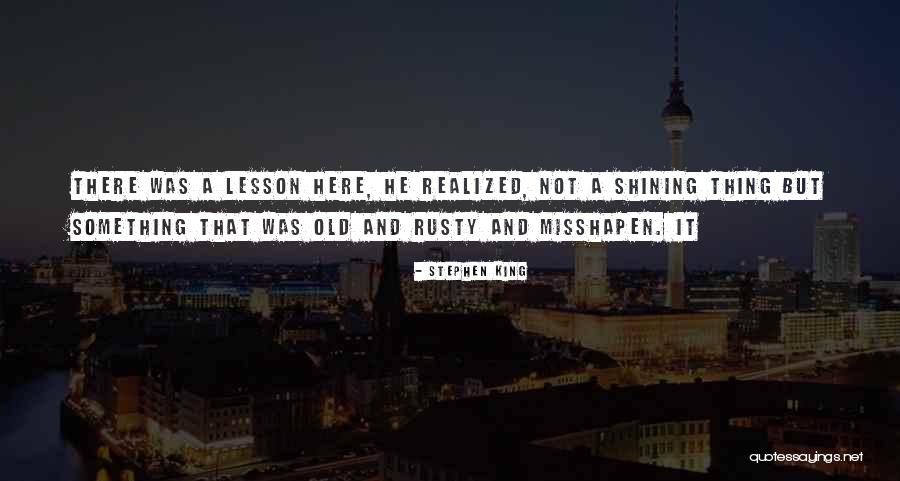 Misshapen Quotes By Stephen King Misshapen Quotes By Stephen King