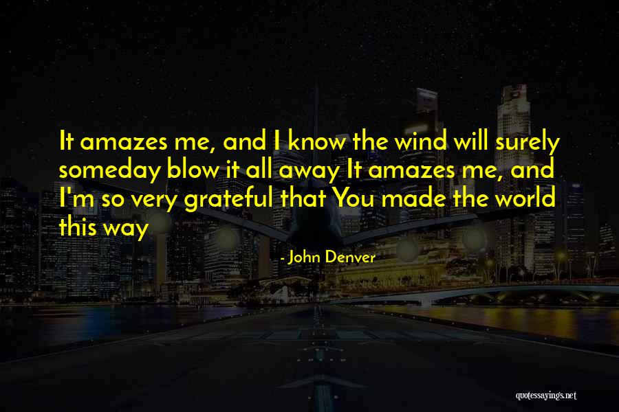 Misshapen Synonym Quotes By John Denver Misshapen Synonym Quotes By John Denver