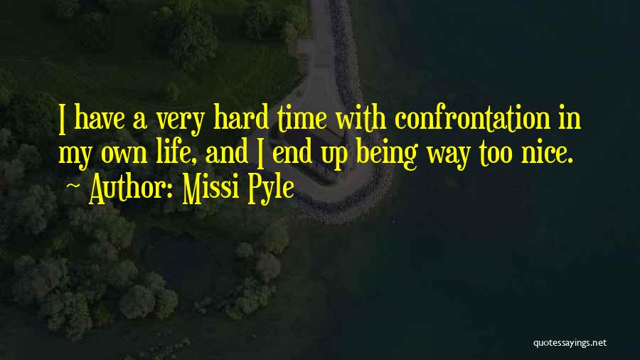 Missi Pyle Quotes 1697648