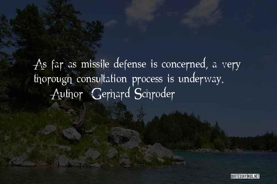 Missile Defense Quotes By Gerhard Schroder