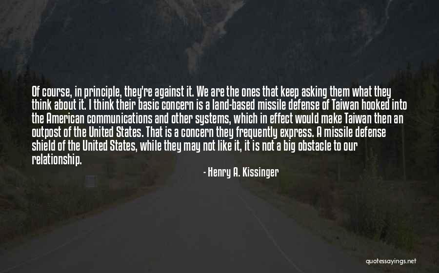 Missile Quotes By Henry A. Kissinger