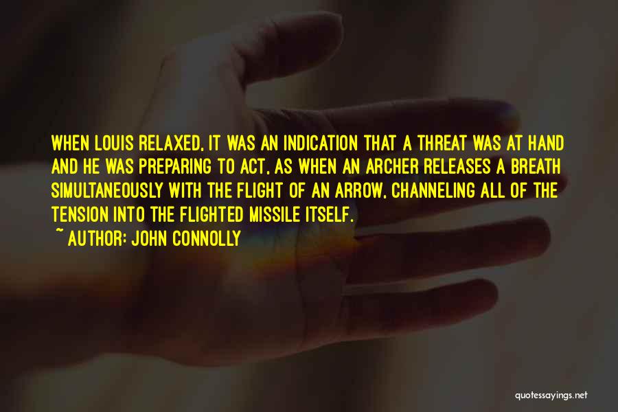 Missile Quotes By John Connolly