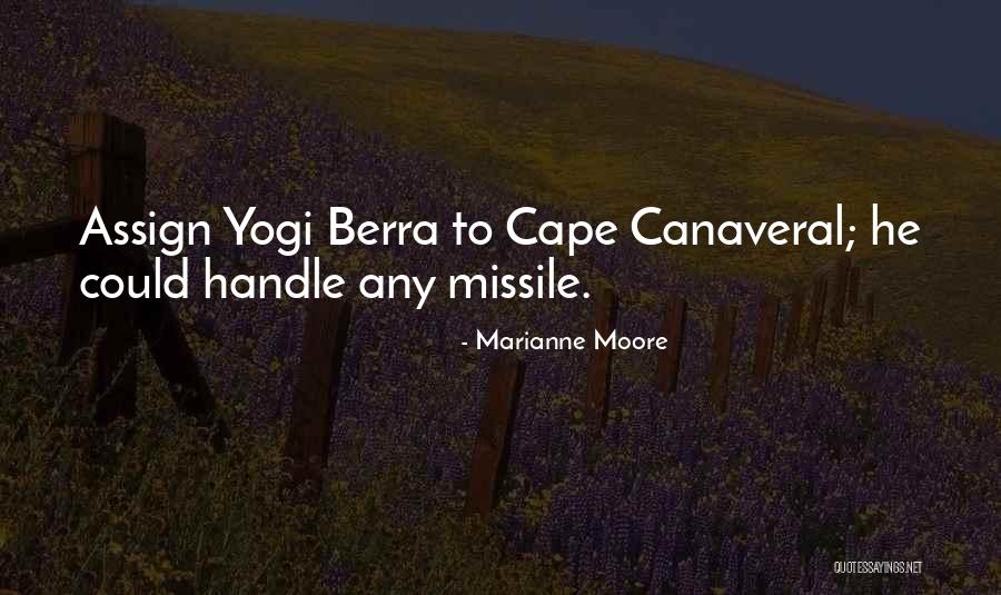 Missile Quotes By Marianne Moore