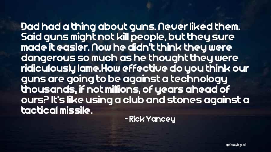 Missile Quotes By Rick Yancey