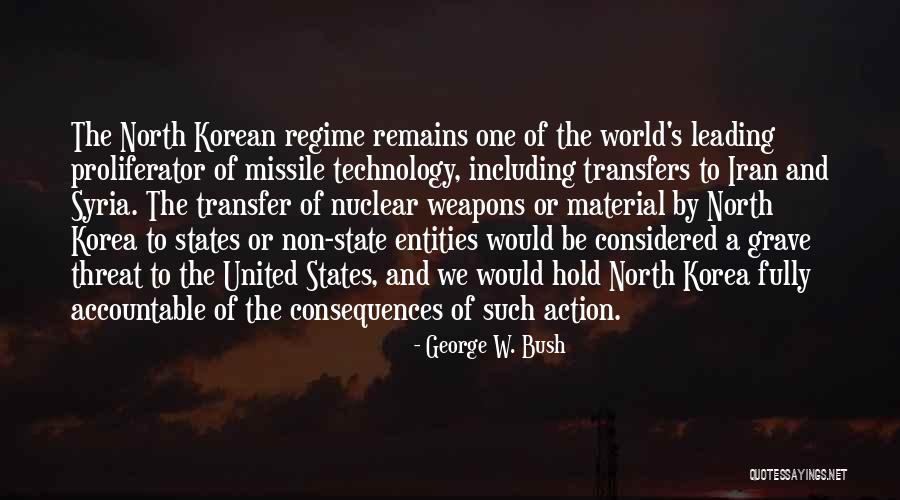 Missile Technology Quotes By George W. Bush Missile Technology Quotes By George W. Bush