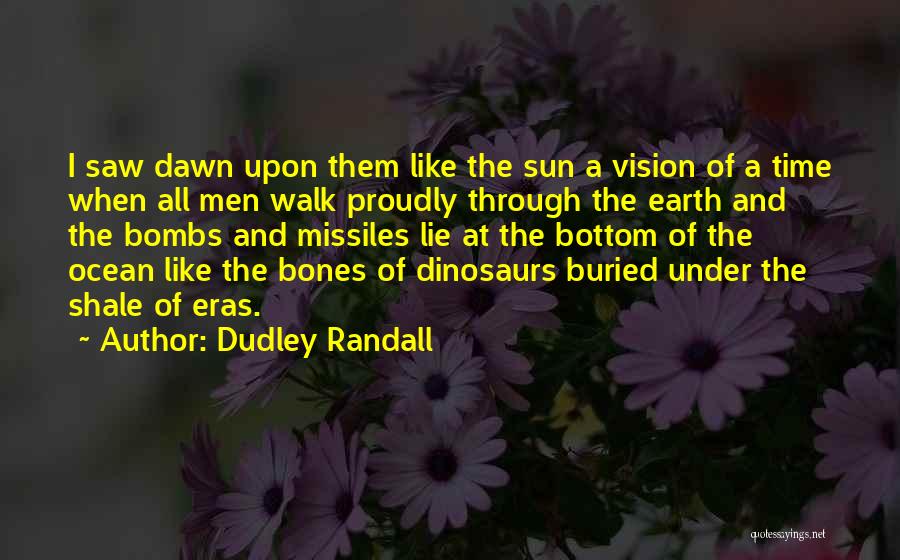 Missiles Quotes By Dudley Randall