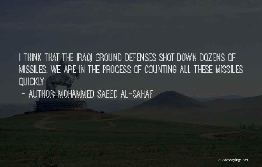 Missiles Quotes By Mohammed Saeed Al-Sahaf