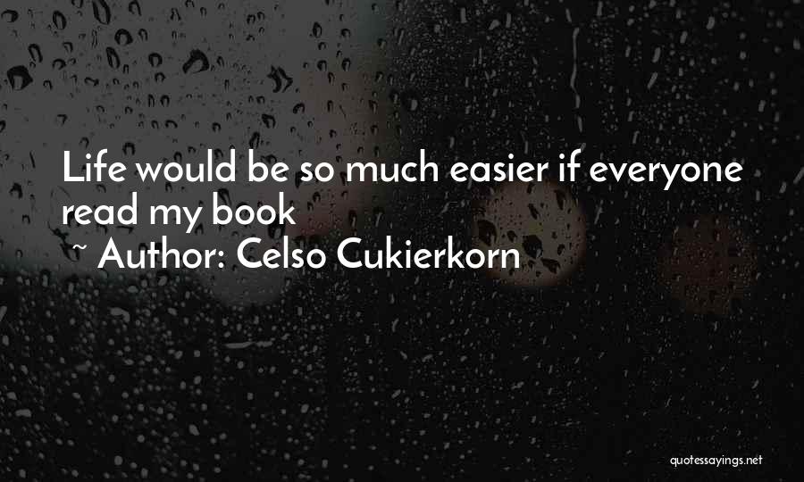 Missing A Friend Who Has Passed Away Quotes By Celso Cukierkorn