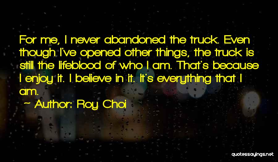 Missing A Friend Who Has Passed Away Quotes By Roy Choi