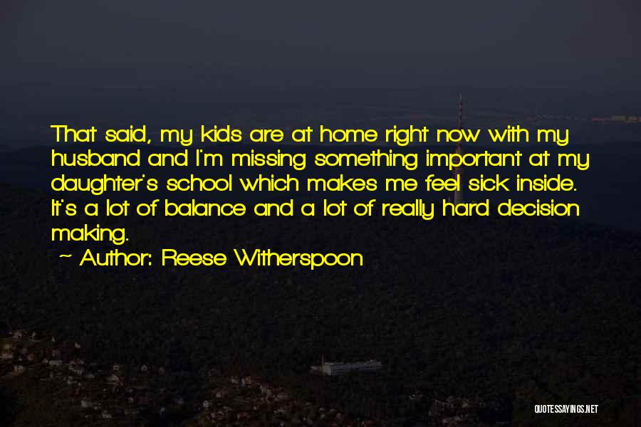 Missing A Husband Quotes By Reese Witherspoon