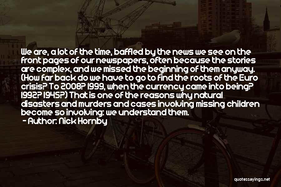 Missing A Lot Quotes By Nick Hornby Missing A Lot Quotes By Nick Hornby