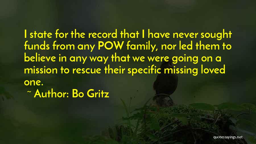 Missing A Loved One Quotes By Bo Gritz