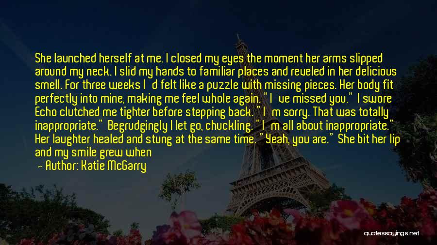 Missing A Moment Quotes By Katie McGarry