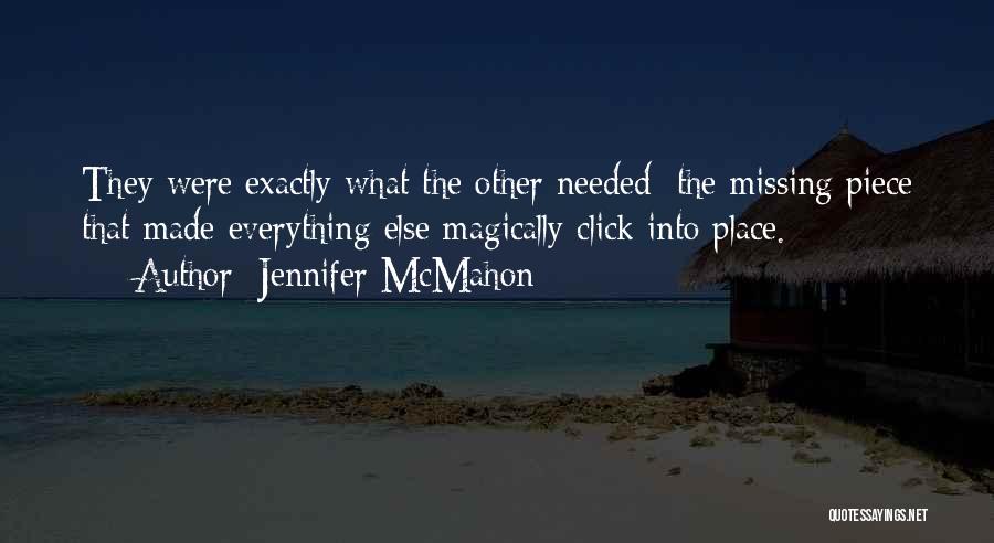 Missing A Piece Of Me Quotes By Jennifer McMahon