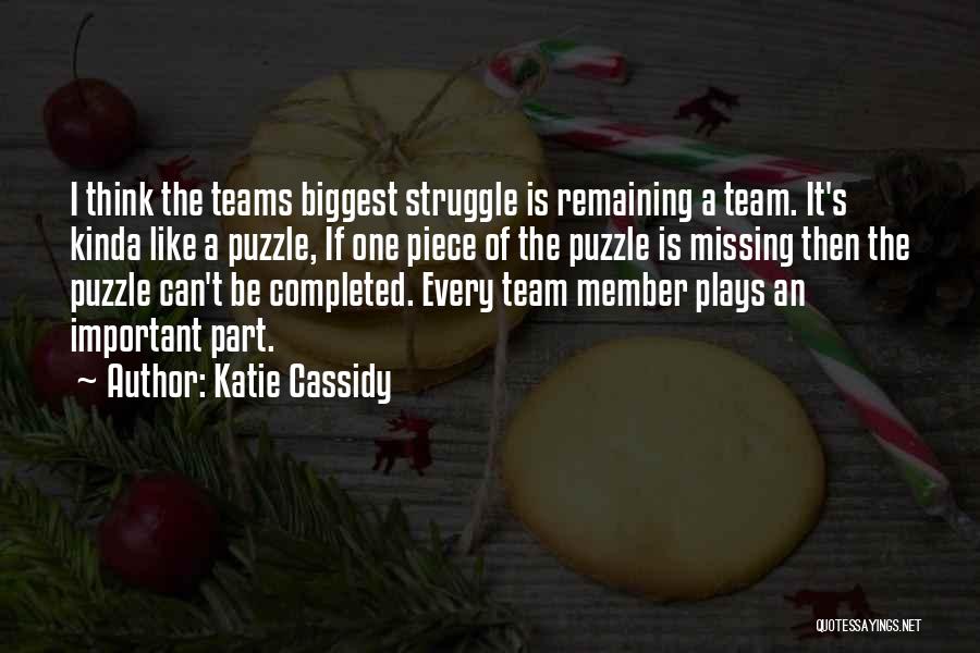 Missing A Piece Of Me Quotes By Katie Cassidy