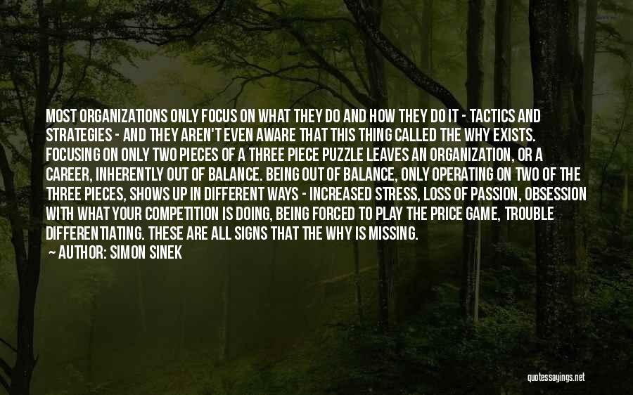 Missing A Piece Of Me Quotes By Simon Sinek