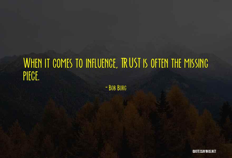 Missing A Piece Of Yourself Quotes By Bob Burg