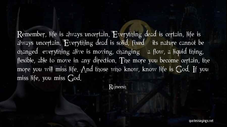 Missing A Thing Quotes By Rajneesh Missing A Thing Quotes By Rajneesh