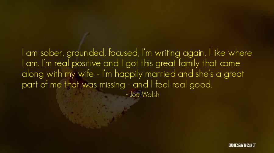 Missing A Wife Quotes By Joe Walsh Missing A Wife Quotes By Joe Walsh