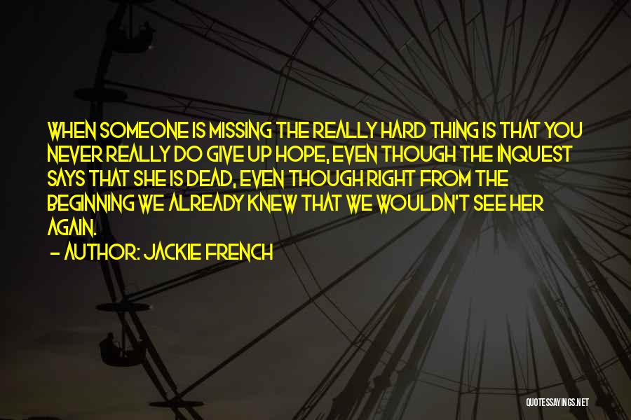 Missing Already Quotes By Jackie French