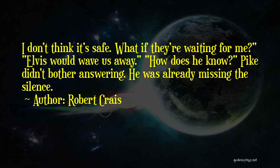 Missing Already Quotes By Robert Crais