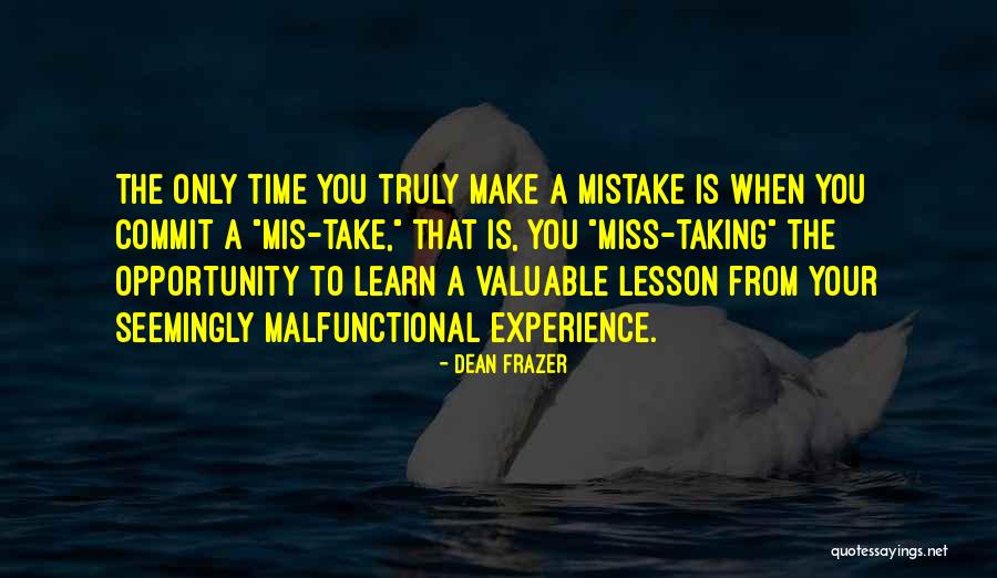 Missing An Opportunity Quotes By Dean Frazer Missing An Opportunity Quotes By Dean Frazer