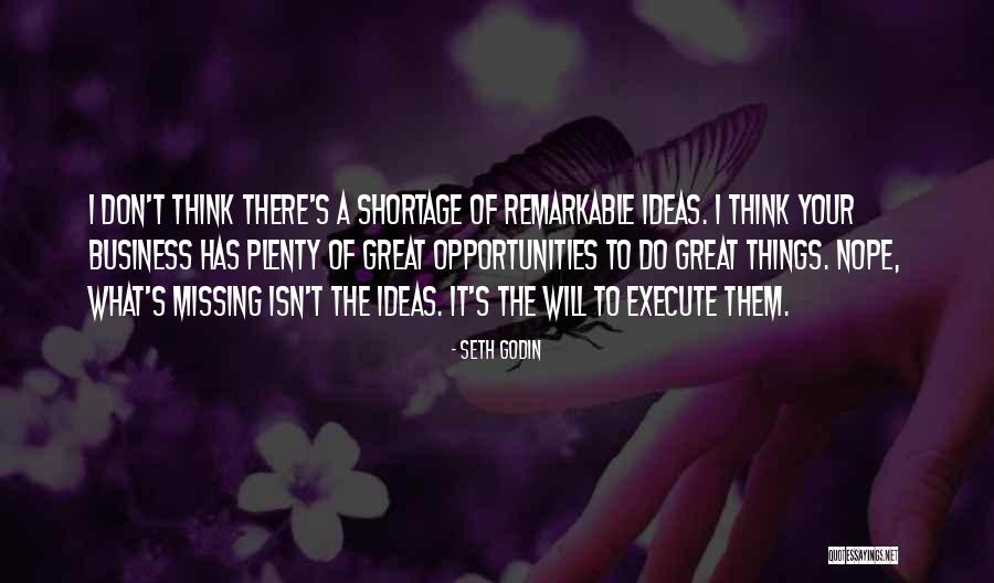 Missing An Opportunity Quotes By Seth Godin Missing An Opportunity Quotes By Seth Godin