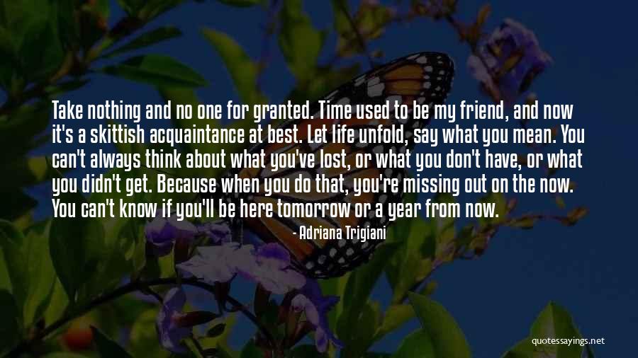 Missing Best Friend Quotes By Adriana Trigiani Missing Best Friend Quotes By Adriana Trigiani