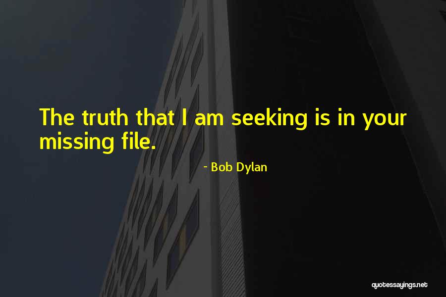 Missing Best Friendship Quotes By Bob Dylan