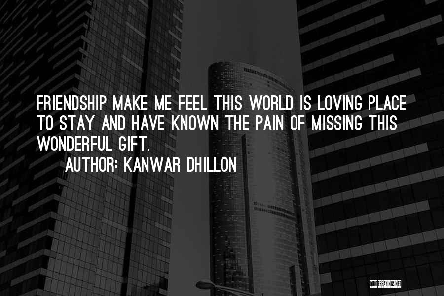 Missing Best Friendship Quotes By Kanwar Dhillon