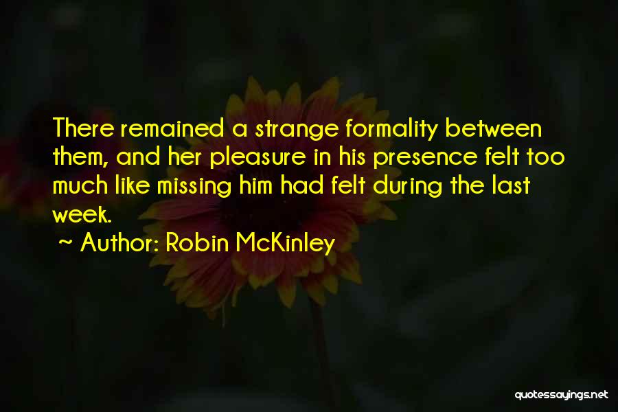 Missing Best Friendship Quotes By Robin McKinley