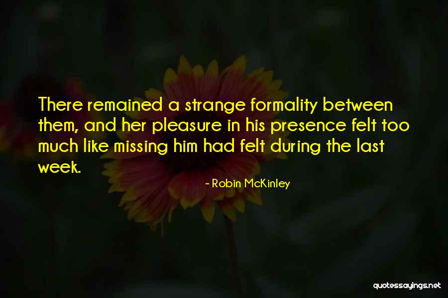 Missing Best Friendship Quotes By Robin McKinley