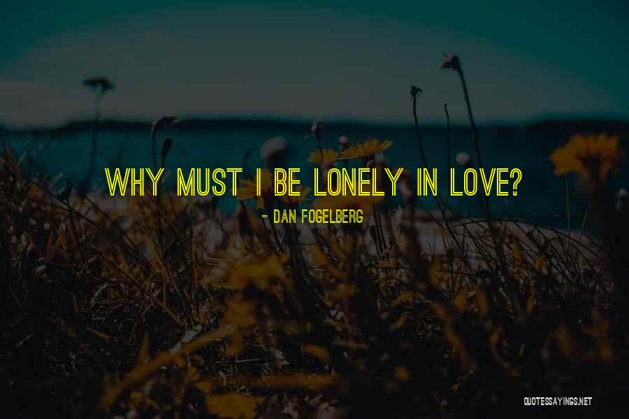 Missing Camp Friends Quotes By Dan Fogelberg Missing Camp Friends Quotes By Dan Fogelberg
