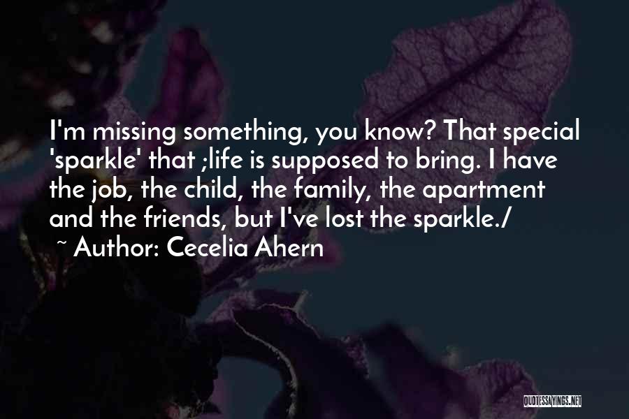 Missing Child Life Quotes By Cecelia Ahern