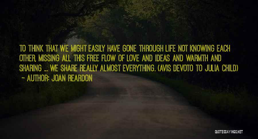 Missing Child Life Quotes By Joan Reardon