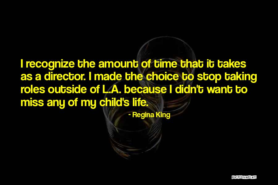 Missing Child Life Quotes By Regina King Missing Child Life Quotes By Regina King