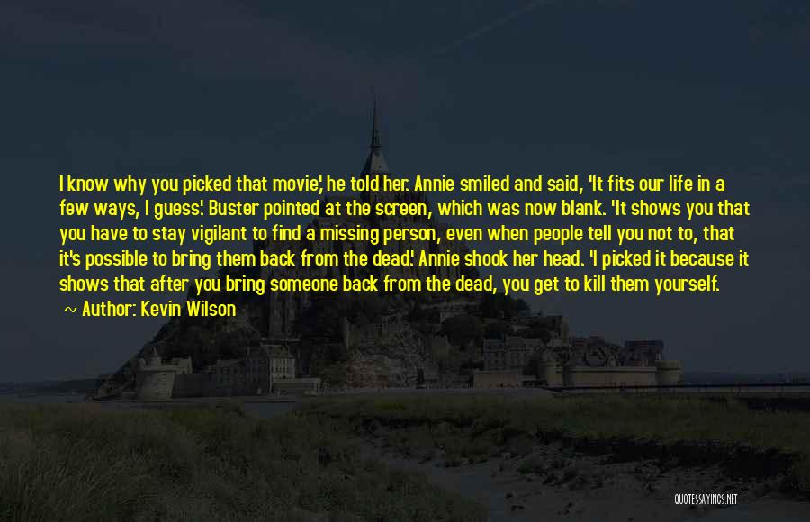 Missing Dead Person Quotes By Kevin Wilson