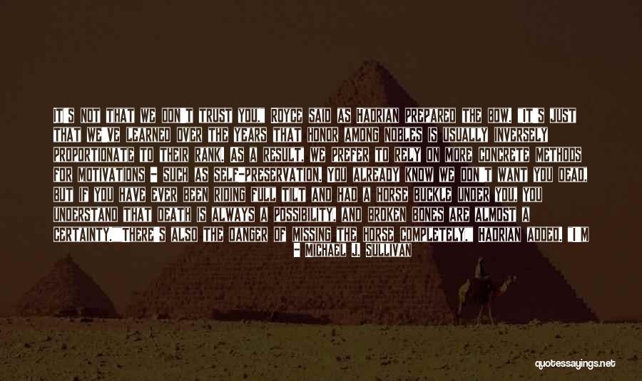 Missing Dead Quotes By Michael J. Sullivan Missing Dead Quotes By Michael J. Sullivan