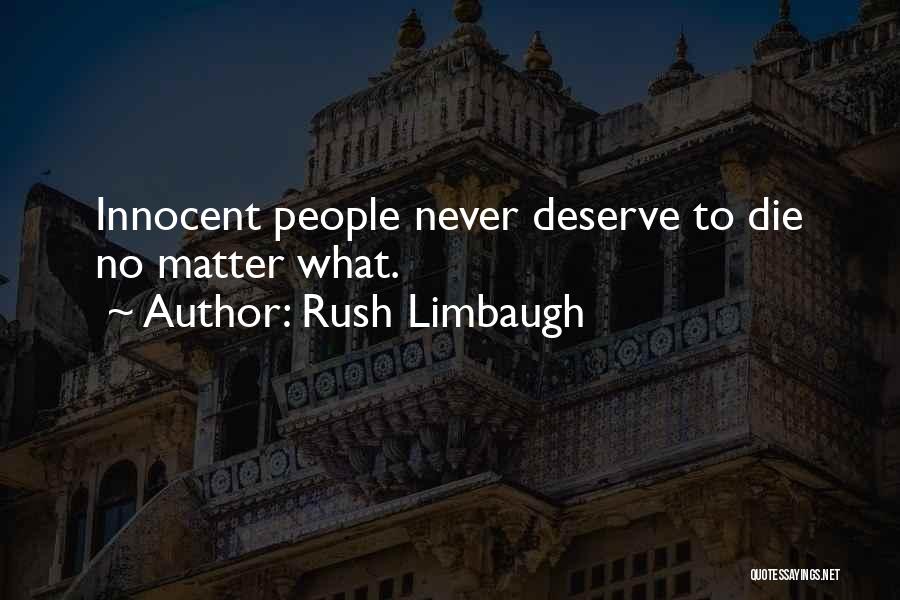 Missing Deceased Loved Ones Quotes By Rush Limbaugh