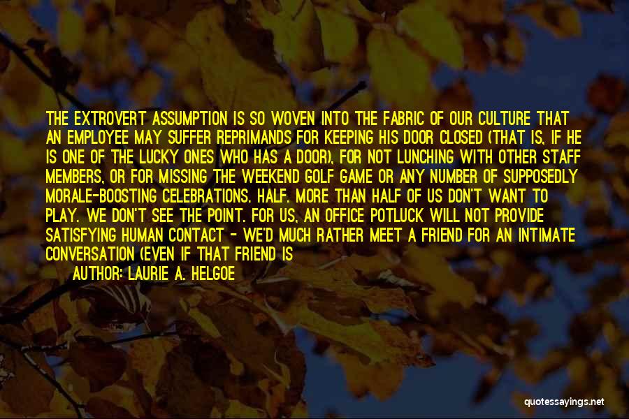 Missing Ex Best Friend Quotes By Laurie A. Helgoe Missing Ex Best Friend Quotes By Laurie A. Helgoe