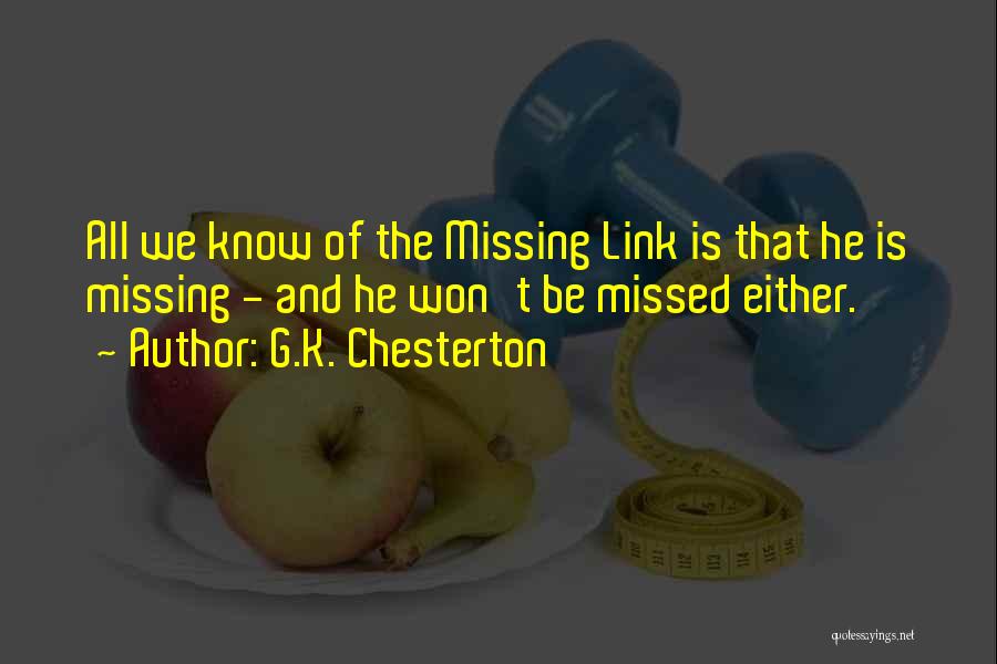 Missing G.f Quotes By G.K. Chesterton