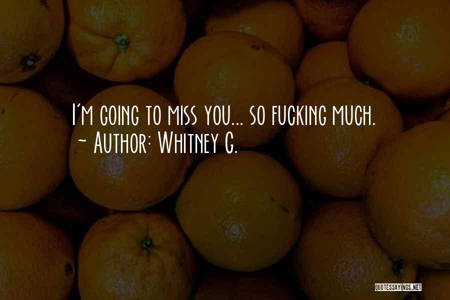 Missing G.f Quotes By Whitney G.